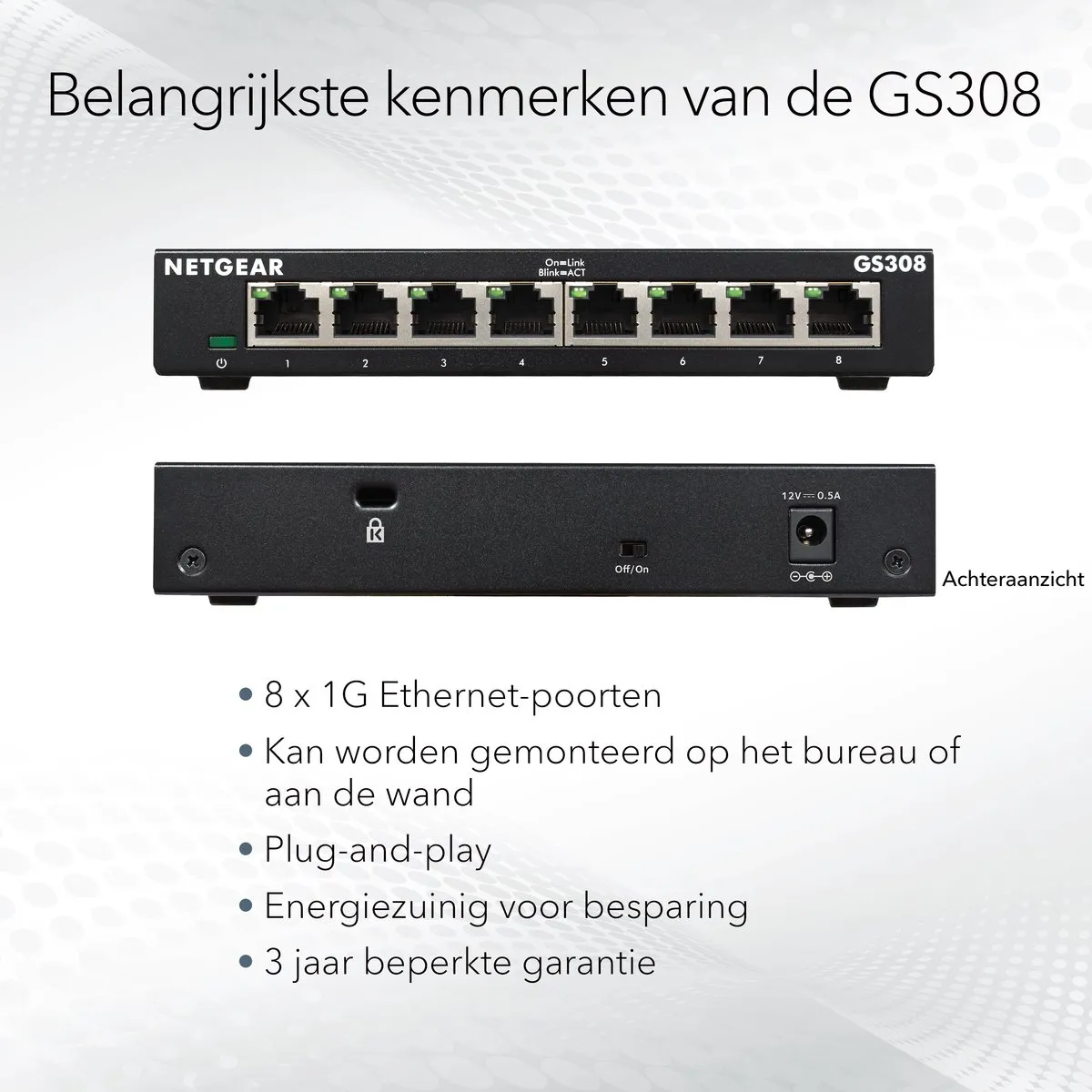 NETGEAR GS308 - Netwerk Switch - Unmanaged - 1 Gbps - 8 poorten