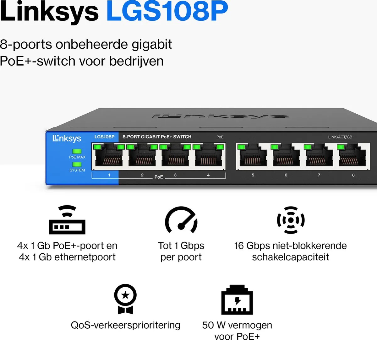 Linksys LGS108P - Netwerk Switch - Unmanaged - PoE Switch - 1000 Mbps - 8-Poorten