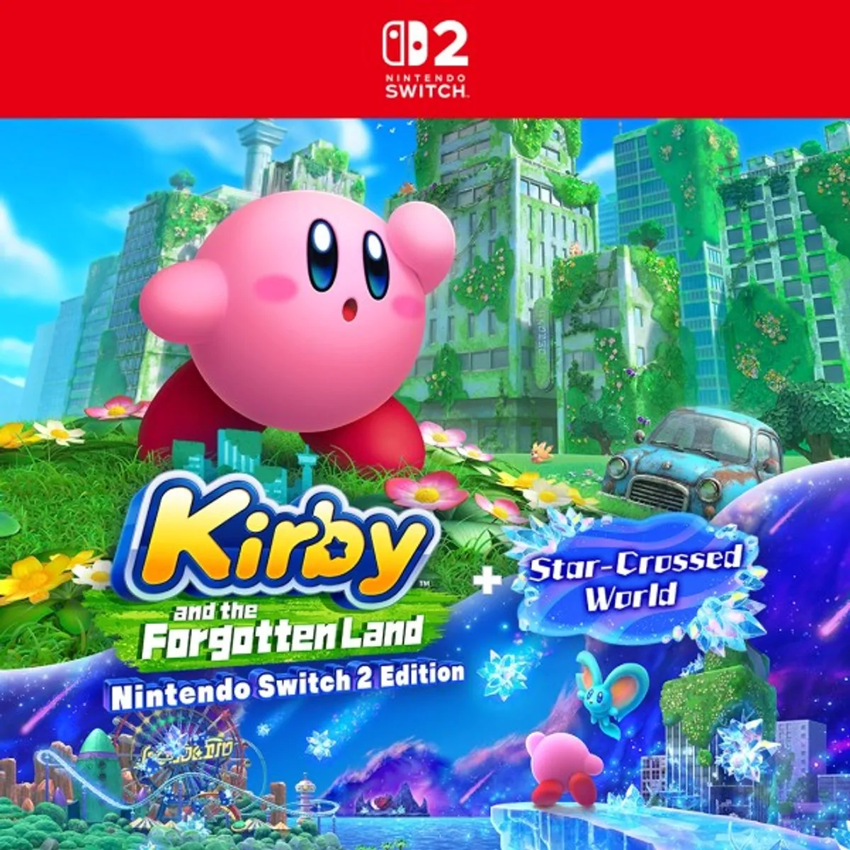 Nintendo Kirby and the Forgotten Land + Star-Crossed World Switch 2 Edition Upgr