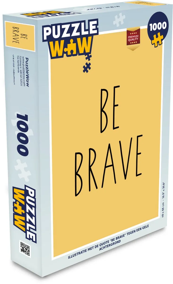 PuzzleWow Legpuzzel Be brave 1000 Stuks