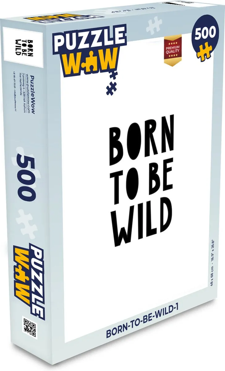 PuzzleWow Quotes Born to be Wild Legpuzzel 500 Stuks