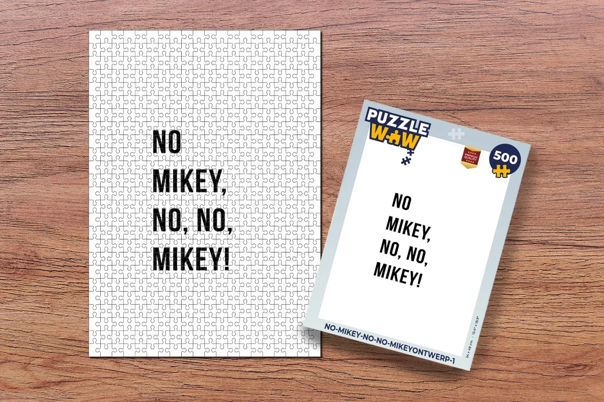 PuzzleWow Quotes - No Mikey, no, no, Mikey! Legpuzzel 500 Stuks - Wit