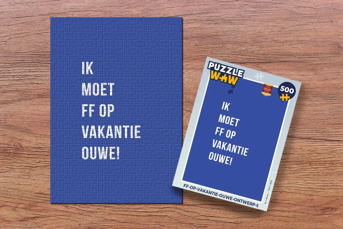 PuzzleWow Quotes Ik moet ff op vakantie ouwe! Legpuzzel 500 Stuks - Multicolor