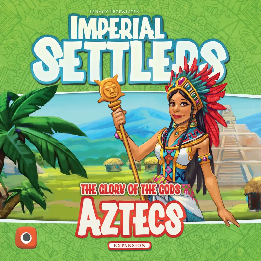 Imperial Settlers Aztecs