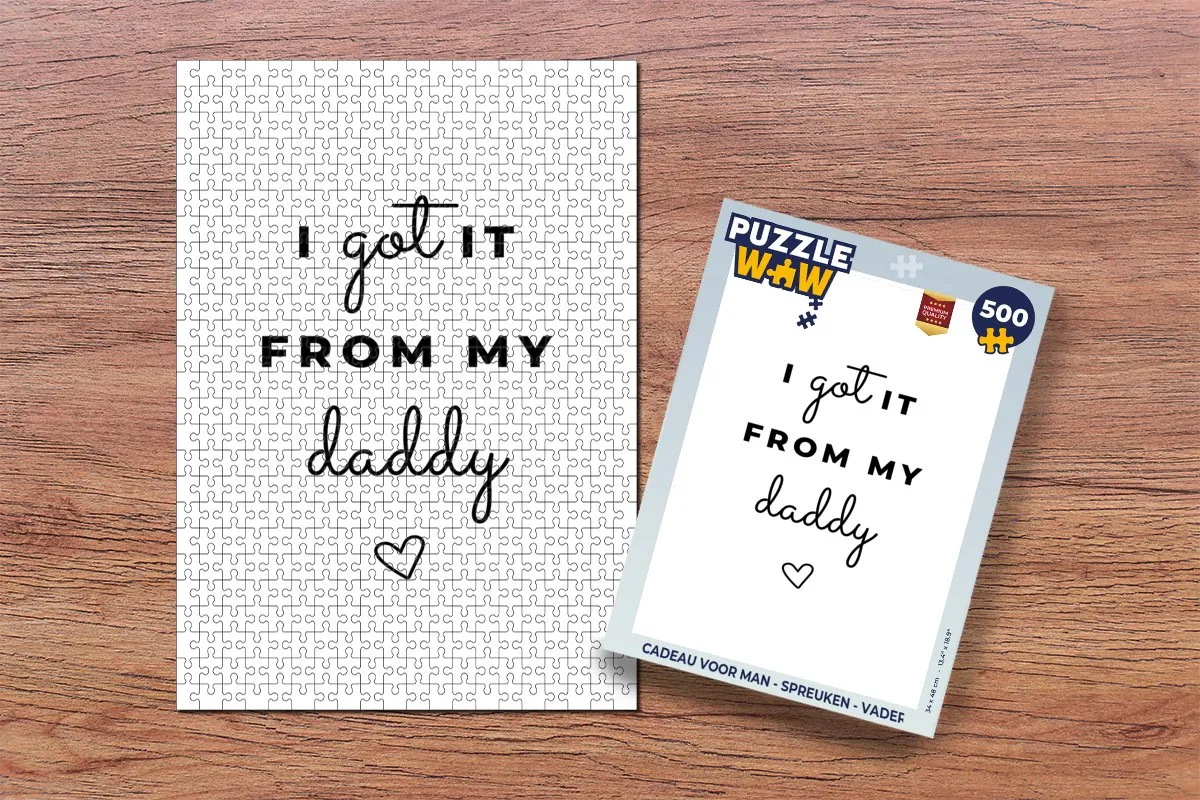 PuzzleWow Quotes I Got It From My Daddy Papa Legpuzzel 500 Stuks - Multicolor