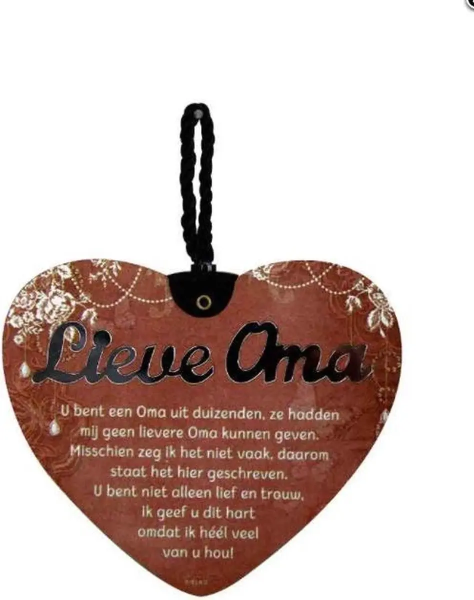 Liefdes hart Lieve Oma u ben een oma ....  met een pakkende tekst