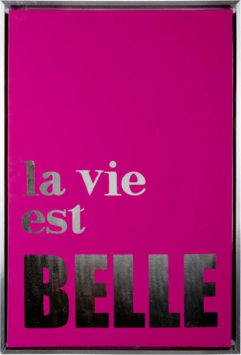 Present Time La Vie Est Belle Wanddecoratie
