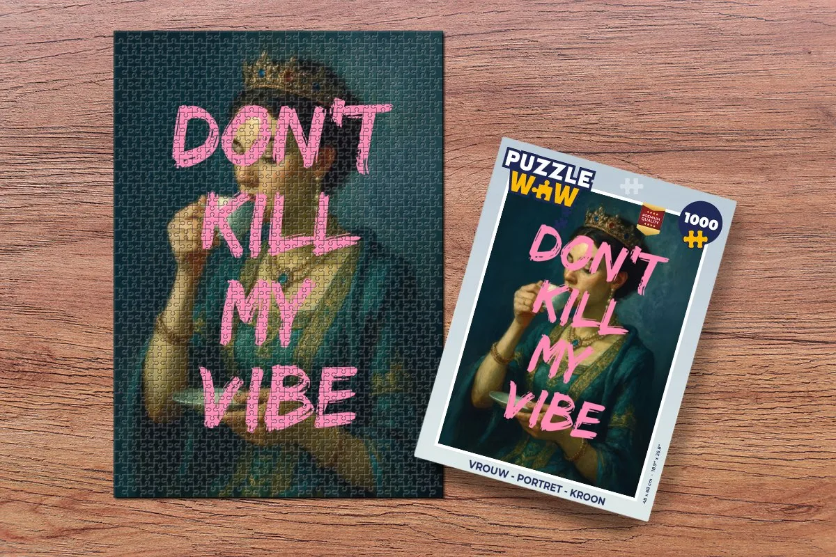 PuzzleWow Portret Kroon Legpuzzel 1000 Stuks - Don't Kill My Vibe