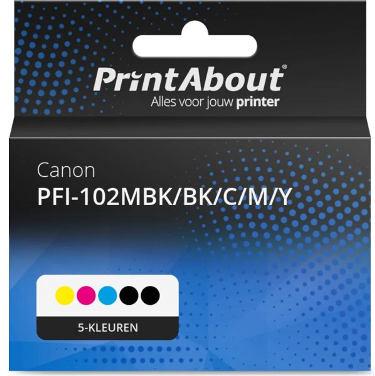 PrintAbout PFI-102MBK/BK/C/M/Y Inktcartridge 5-kleuren - 650ml - Canon