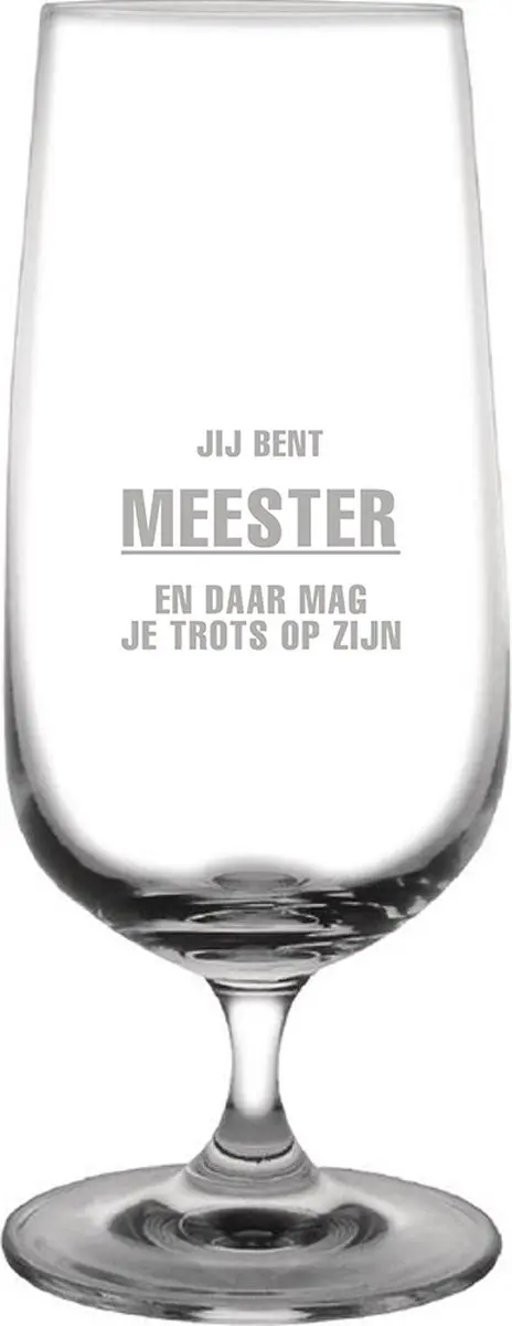 Gegraveerde bierglas op voet 41cl Jij bent Meester en daar mag je trots op zijn