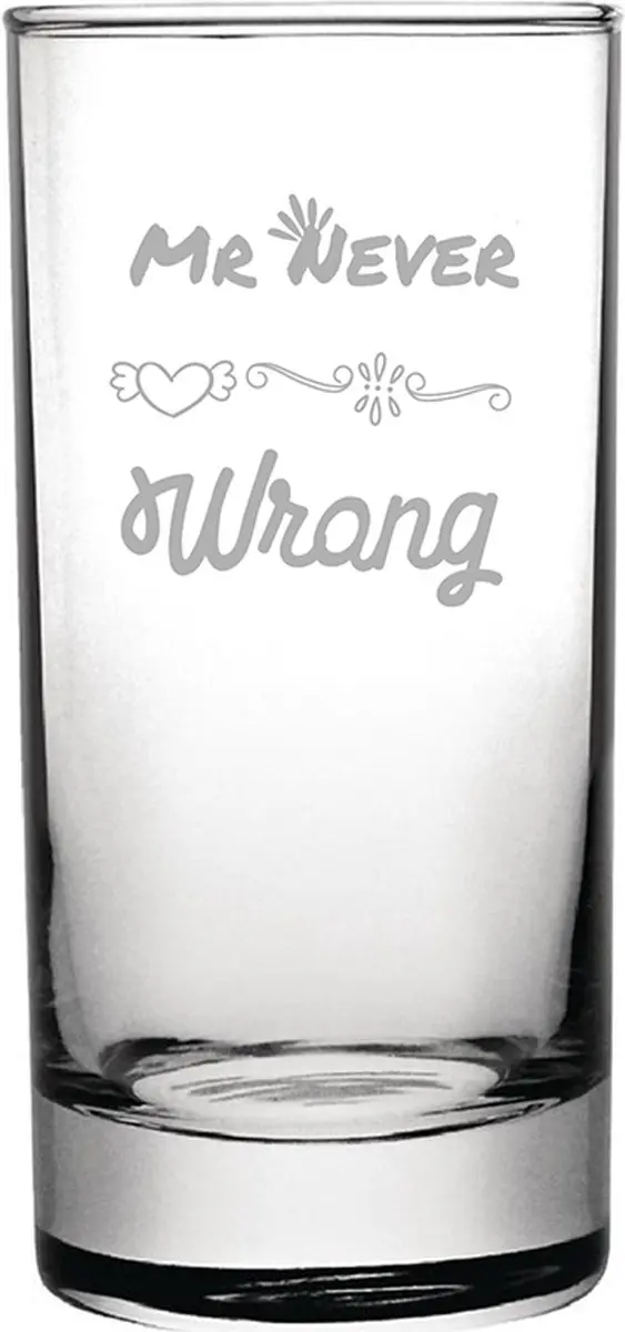 Gegraveerde longdrinkglas 28,5cl Mr. Never wrong