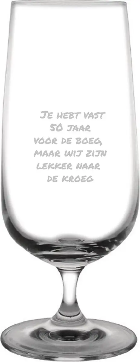 Gegraveerde bierglas op voet 41cl Je hebt vast 50 jaar voor de boeg, maar wij zi