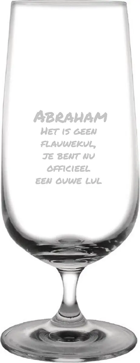 Gegraveerde bierglas op voet 41cl Abraham het is geen flauwekul, jij bent nu off
