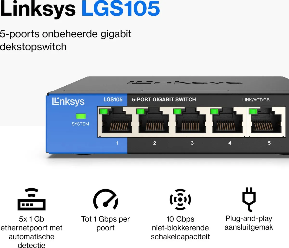 Linksys LGS105 - Netwerk Switch - Unmanaged - 1000 Mbps - 5-Poorten