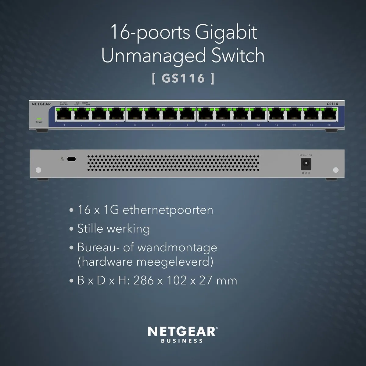 Netgear GS116 Unmanaged Switch 16 Poorten - 1Gbps