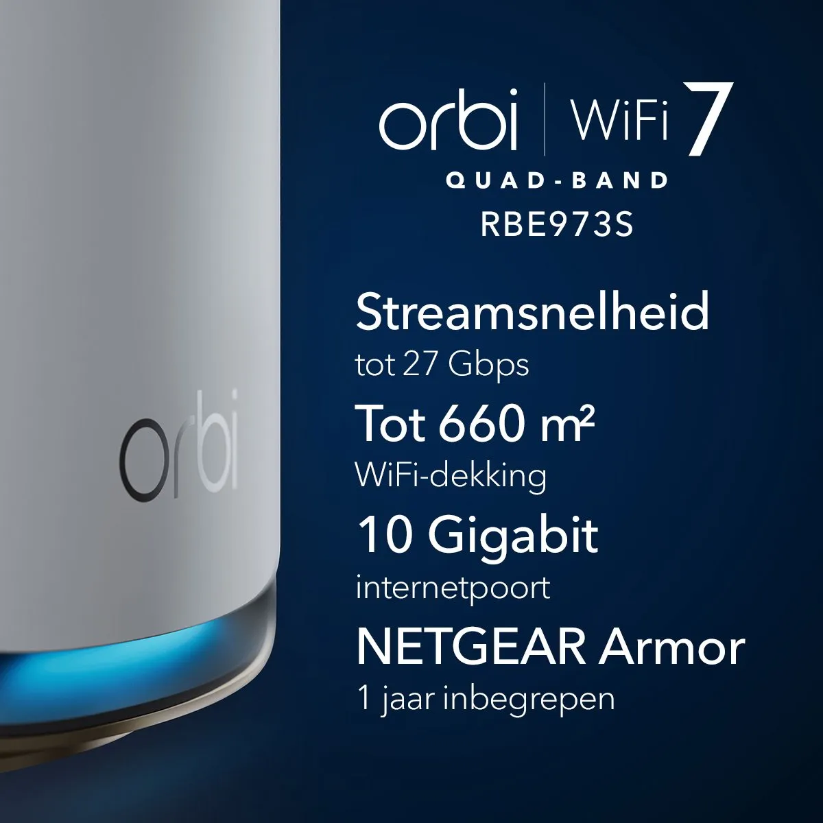 NETGEAR Orbi RBE973S - Mesh WiFi - WiFi Versterker - WiFi 7 - 27000 Mbps - Quad-Band - 3-Pack - Wit
